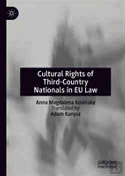 Bertrand.pt - Cultural Rights Of Third-Country Nationals In Eu Law