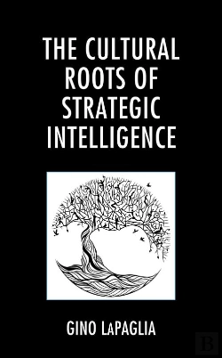 Bertrand.pt - Cultural Roots Of Strategic Intelligence