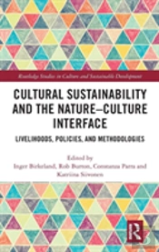 Cultural Sustainability And The Nature-Culture Interface