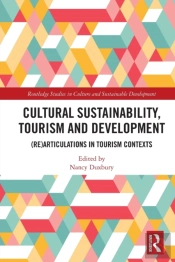 Cultural Sustainability, Tourism And Development