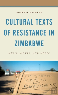 Bertrand.pt - Cultural Texts Of Resistance In Zimbabwe