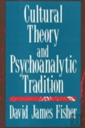 Cultural Theory And Psychoanalytic Tradition