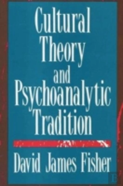 Bertrand.pt - Cultural Theory And Psychoanalytic Tradition