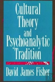 Cultural Theory And Psychoanalytic Tradition