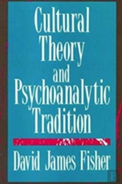 Bertrand.pt - Cultural Theory And Psychoanalytic Tradition