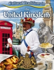 Cultural Traditions In The United Kingdom