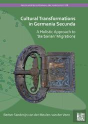 Cultural Transformations In Germania Secunda