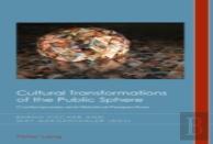 Cultural Transformations Of The Public Sphere
