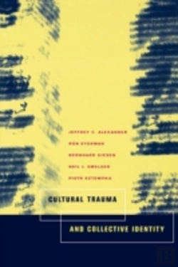 Bertrand.pt - Cultural Trauma And Collective Identity