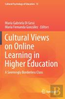 Cultural Views On Online Learning In Higher Education