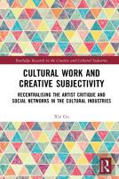Cultural Work And Creative Subjectivity
