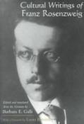 Cultural Writings Of Franz Rosenzweig