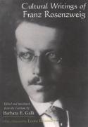 Cultural Writings Of Franz Rosenzweig