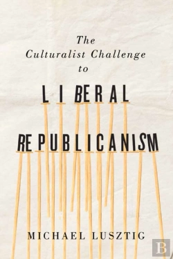 Bertrand.pt - Culturalist Challenge To Liberal Republicanism