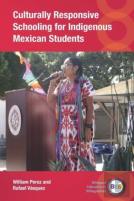 Culturally Responsive Schooling For Indigenous Mexican Students