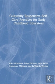Culturally Responsive Self-Care Practices For Early Childhood Educators
