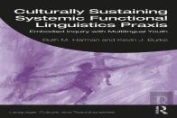 Culturally Sustaining Systemic Functional Linguistics Praxis