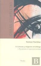 Culturas Y Religiones En Dialogo. Pluralismo E Interculturalidad