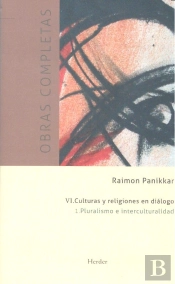 Culturas Y Religiones En Dialogo. Pluralismo E Interculturalidad