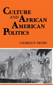 Culture And African American Politics