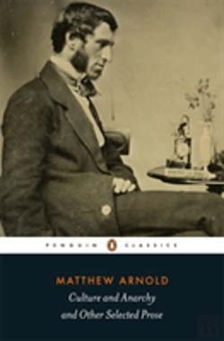 Bertrand.pt - Culture And Anarchy And Other Selected Prose