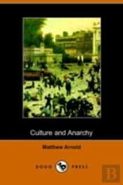 Culture And Anarchy (Dodo Press)