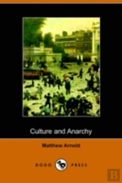 Bertrand.pt - Culture And Anarchy (Dodo Press)