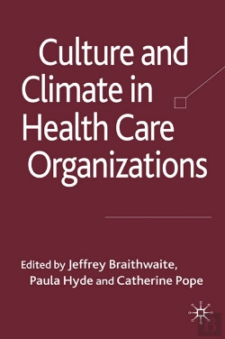 Bertrand.pt - Culture And Climate In Health Care Organizations