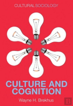 Bertrand.pt - Culture And Cognition: Patterns In The Social Cons Truction Of Reality