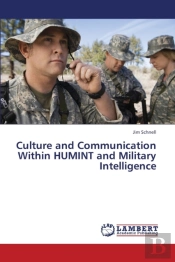 Culture And Communication Within Humint And Military Intelligence