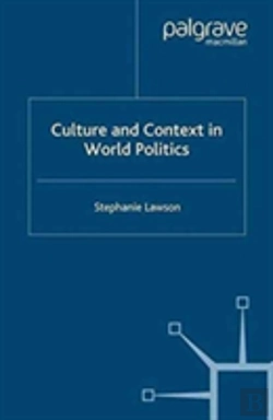 Bertrand.pt - Culture And Context In World Politics