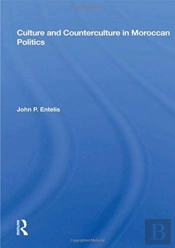 Culture And Counterculture In Moroccan Politics