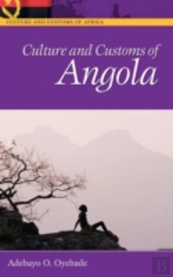 Bertrand.pt - Culture And Customs Of Angola