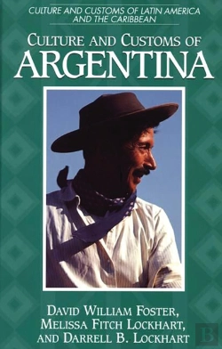 Bertrand.pt - Culture And Customs Of Argentina