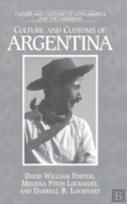 Bertrand.pt - Culture And Customs Of Argentina