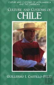 Culture And Customs Of Chile