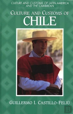 Bertrand.pt - Culture And Customs Of Chile