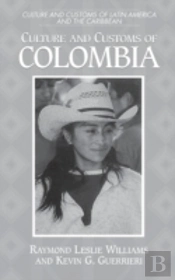 Culture And Customs Of Colombia