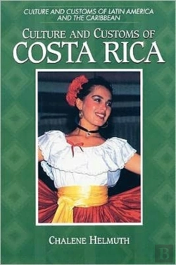 Bertrand.pt - Culture And Customs Of Costa Rica