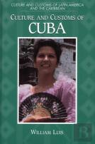 Culture And Customs Of Cuba
