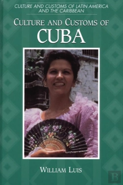 Bertrand.pt - Culture And Customs Of Cuba