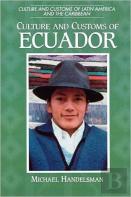 Culture And Customs Of Ecuador