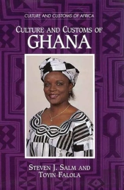 Culture And Customs Of Ghana