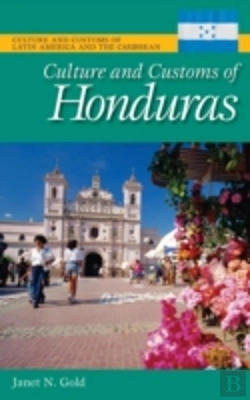 Bertrand.pt - Culture And Customs Of Honduras