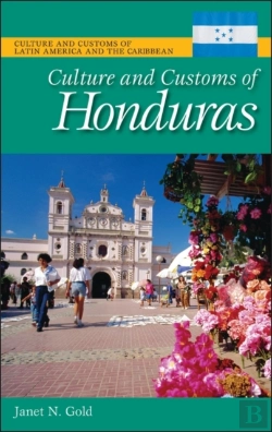 Bertrand.pt - Culture And Customs Of Honduras