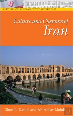 Bertrand.pt - Culture And Customs Of Iran