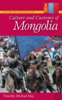 Bertrand.pt - Culture And Customs Of Mongolia