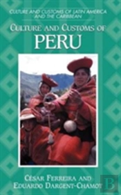 Culture And Customs Of Peru