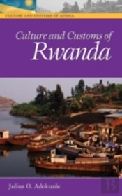 Culture And Customs Of Rwanda