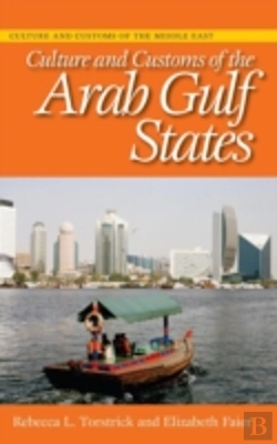 Bertrand.pt - Culture And Customs Of The Arab Gulf States